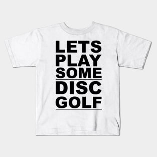Play Disc Golf Kids T-Shirt